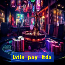 latin pay ltda jogos online